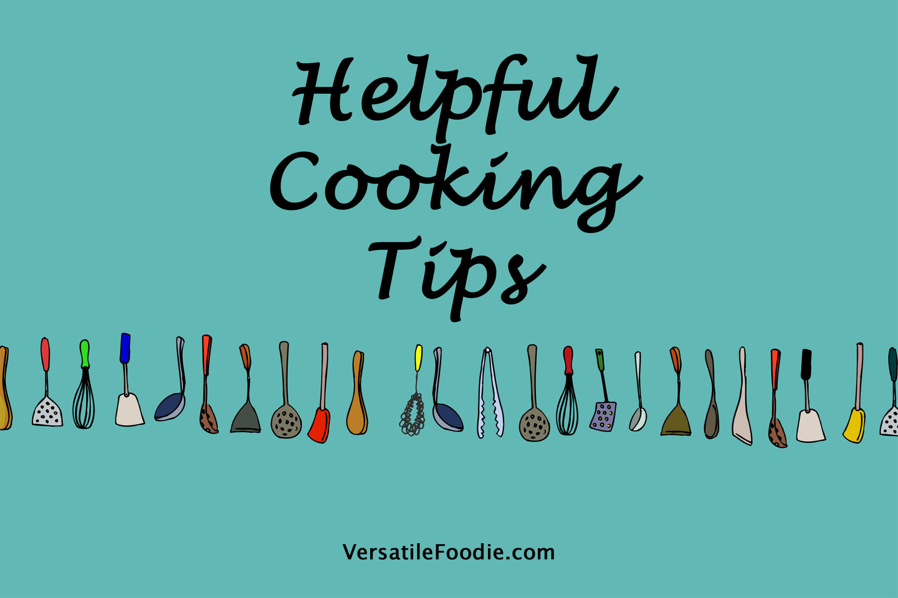 Helpful Cooking Tips - Set 3
